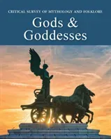 Critical Survey of Mythology & Folklore: Gods & Goddesses: Print Purchase Includes Free Online Access (Salem Press)(Pevná vazba)