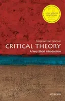 Critical Theory: A Very Short Introduction (Bronner Stephen Eric)(Paperback)