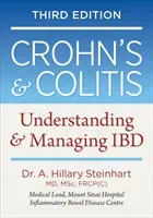 Crohn's and Colitis: Understanding and Managing Ibd (Steinhart Hillary)(Paperback)
