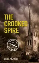 Crooked Spire - John the Carpenter (Book 1) (Nickson Chris)(Paperback / softback)