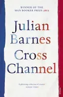 Cross Channel (Barnes Julian)(Paperback / softback)
