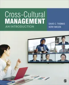 Cross-Cultural Management: An Introduction (Thomas David C.)(Paperback)
