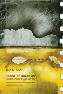 Cruise of Shadows: Haunted Stories of Land and Sea (Ray Jean)(Paperback)