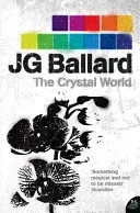 Crystal World (Ballard J. G.)(Paperback / softback)