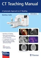 CT Teaching Manual: A Systematic Approach to CT Reading (Hofer Matthias)(Paperback)