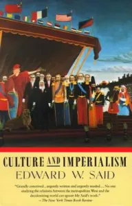 Culture and Imperialism (Said Edward W.)(Paperback)
