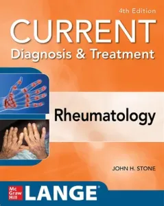 Current Diagnosis & Treatment in Rheumatology, Fourth Edition (Stone John)(Paperback)