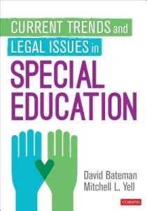 Current Trends and Legal Issues in Special Education (Bateman David)(Paperback)
