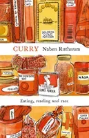 Curry - Eating, Reading and Race (Ruthnum Naben)(Paperback / softback)