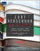 Curt Verschoor on Ethics: Timely Columns from Strategic Finance Magazine (Needles Belverd E.)(Paperback)