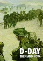 D-Day Then and Now(Pevná vazba)