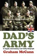 Dad's Army - The Story of a Very British Comedy (McCann Graham)(Paperback / softback)