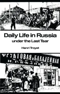 Daily Life in Russia (Troyat Henri)(Paperback)