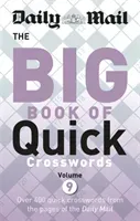Daily Mail Big Book of Quick Crosswords 9 (Daily Mail)(Paperback / softback)