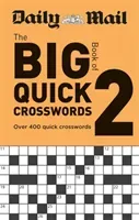 Daily Mail Big Book of Quick Crosswords Volume 2 (Daily Mail)(Paperback / softback)