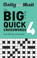 Daily Mail Big Book of Quick Crosswords Volume 4 (Daily Mail)(Paperback / softback)