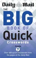 Daily Mail Big Book of Quick Crosswords Volume 7 (Daily Mail)(Paperback / softback)