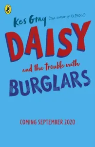 Daisy and the Trouble with Burglars (Gray Kes)(Paperback / softback)