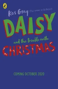 Daisy and the Trouble with Christmas (Gray Kes)(Paperback)