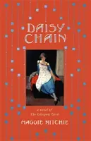 Daisy Chain - a novel of The Glasgow Girls (Ritchie Maggie)(Pevná vazba)