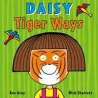 Daisy: Tiger Ways, 6 (Gray Kes)(Paperback)
