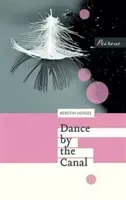 Dance by the Canal(Paperback / softback)