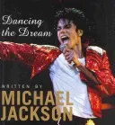 Dancing The Dream (Jackson Michael)(Pevná vazba)