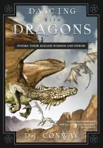 Dancing with Dragons (Conway D. J.)(Paperback)