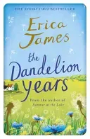 Dandelion Years (James Erica)(Paperback / softback)
