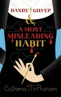 Dandy Gilver and a Most Misleading Habit (McPherson Catriona)(Paperback / softback)