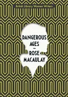 Dangerous Ages (Macaulay Rose)(Paperback)