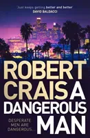 Dangerous Man (Crais Robert)(Paperback / softback)