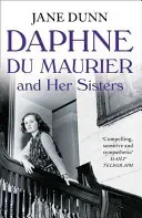 Daphne Du Maurier and Her Sisters (Dunn Jane)(Paperback)