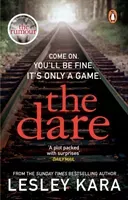Dare - Come on. You'll be fine. It's only a game (Kara Lesley)(Paperback / softback)