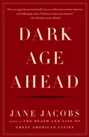 Dark Age Ahead (Jacobs Jane)(Paperback)