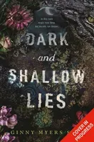 Dark and Shallow Lies (Myers Sain Ginny)(Paperback / softback)