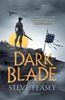 Dark Blade: Whispers of the Gods Book 1 (Feasey Steve)(Paperback)