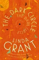 Dark Circle - Shortlisted for the Baileys Women's Prize for Fiction 2017 (Grant Linda)(Paperback / softback)