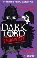 Dark Lord: A Fiend in Need - Book 2 (Thomson Jamie)(Paperback / softback)