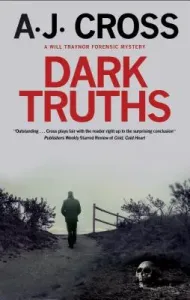 Dark Truths (Cross A. J.)(Pevná vazba)