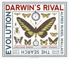 Darwin's Rival: Alfred Russel Wallace and the Search for Evolution (Dorion Christiane)(Pevná vazba)