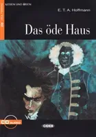 Das Ode Haus [With CD (Audio)] (Hoffmann E. T. A.)(Paperback)