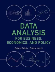 Data Analysis for Business, Economics, and Policy (Bks Gbor)(Paperback)