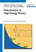 Data Analysis in High Energy Physics: A Practical Guide to Statistical Methods (Behnke Olaf)(Paperback)