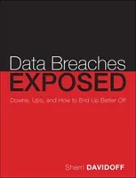Data Breaches: Crisis and Opportunity (Davidoff Sherri)(Paperback)
