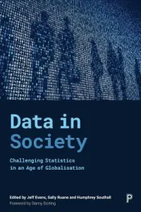 Data in Society: Challenging Statistics in an Age of Globalisation (Ridgway Jim)(Paperback)