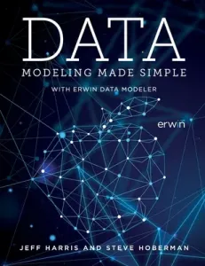 Data Modeling Made Simple with erwin DM (Harris Jeff)(Paperback)