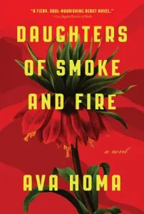 Daughters of Smoke and Fire (Homa Ava)(Paperback)