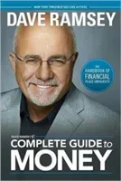 Dave Ramsey's Complete Guide to Money: The Handbook of Financial Peace University (Ramsey Dave)(Pevná vazba)
