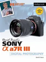 David Busch's Sony Alpha A7r III Guide to Digital Photography (Busch David)(Paperback)